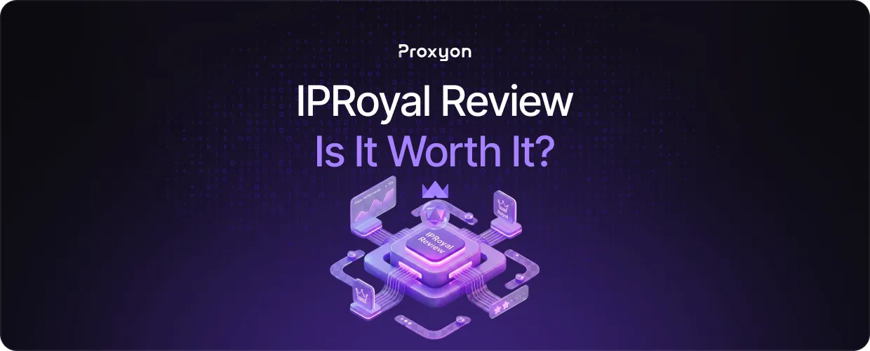 IPRoyal Review  Is It Worth It