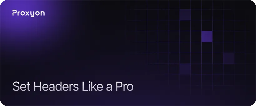 Set the Right Headers