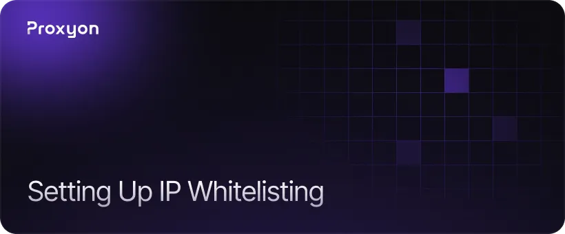 Setting Up IP Whitelisting