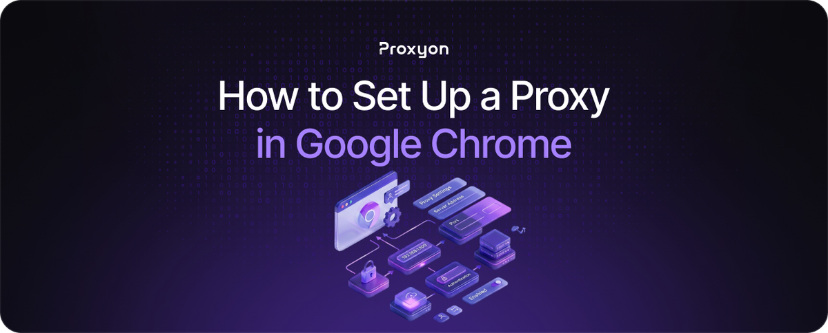 How to Set Up a Proxy in Google Chrome