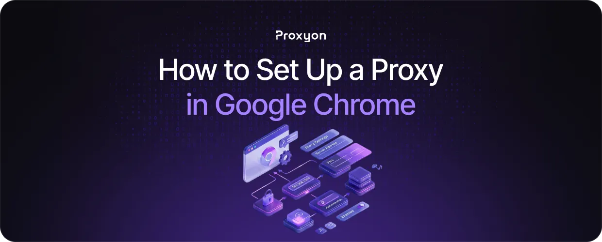 How to Set Up a Proxy in Google Chrome
