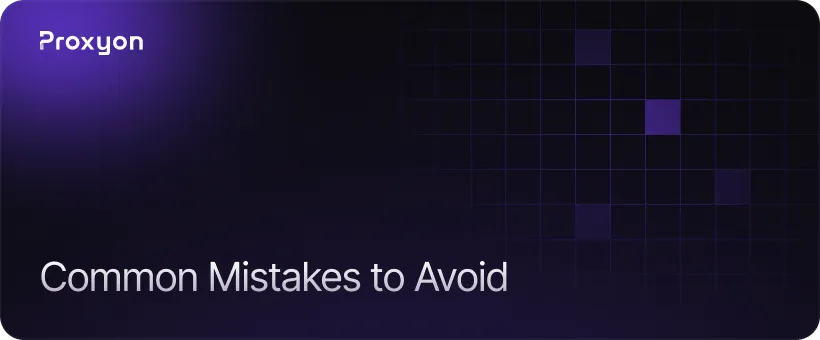 Common Mistakes to Avoid