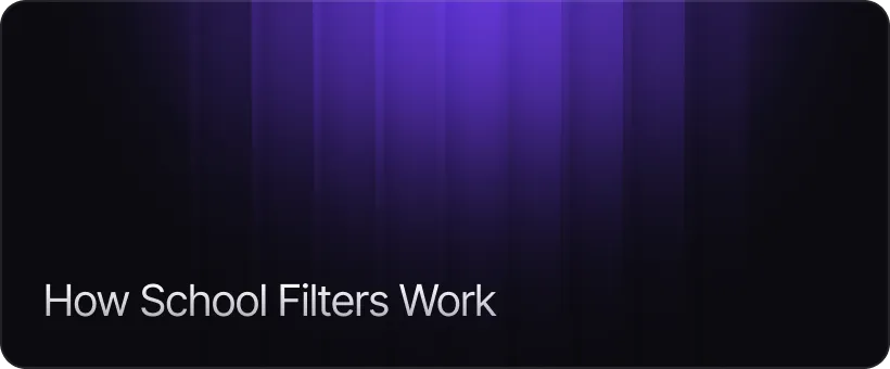 How School Filters Work
