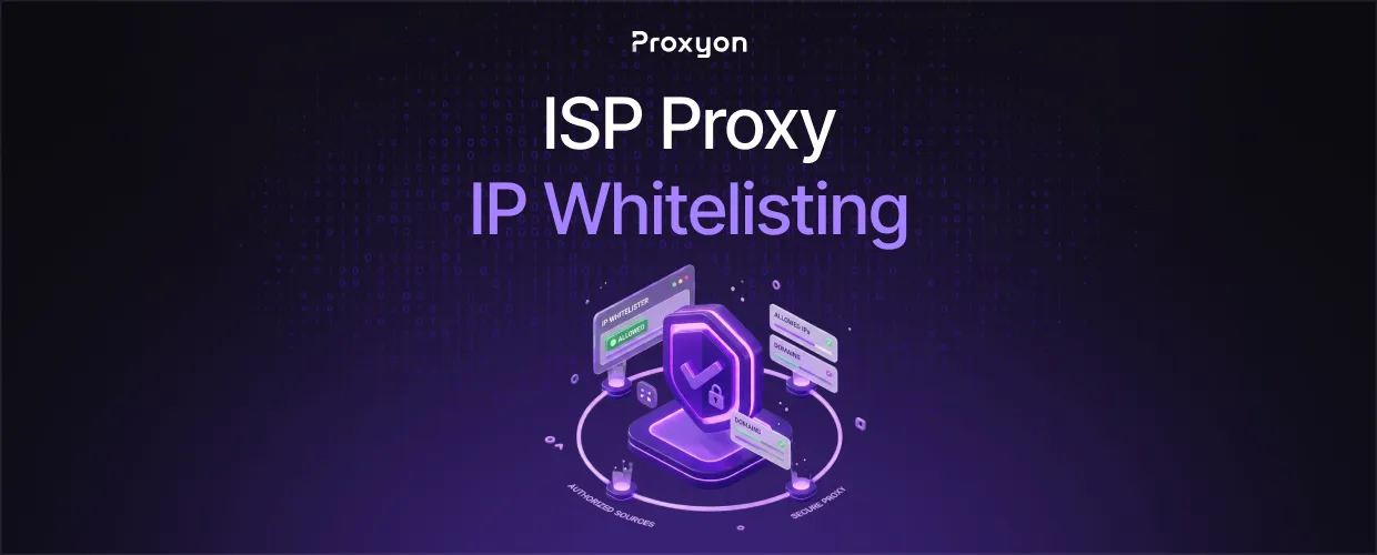 ISP Proxy IP Whitelisting (2026)