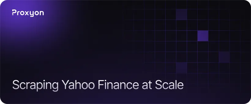 Scraping Yahoo Finance at Scale
