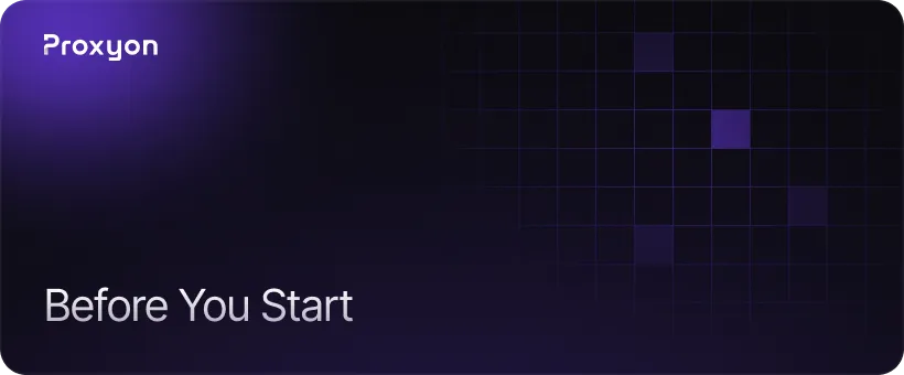 What You Need Before You Start