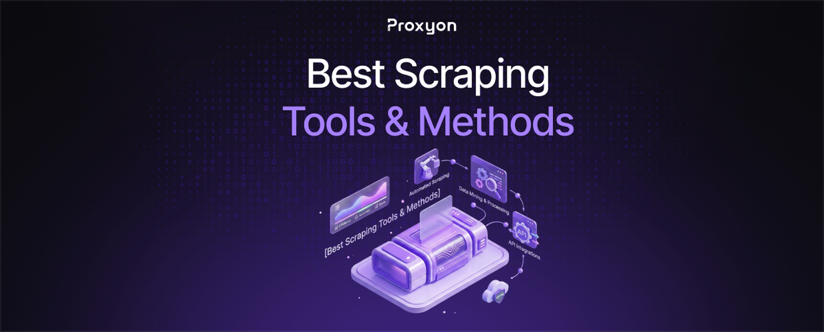 Best Scraping Tools & Methods (2026)