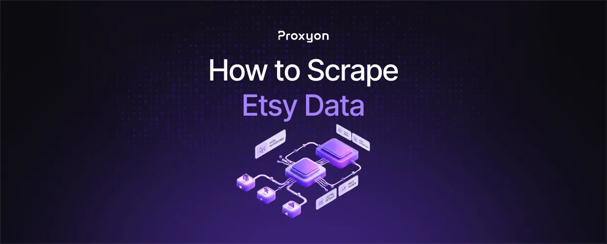 How to Scrape Etsy Data (2026)