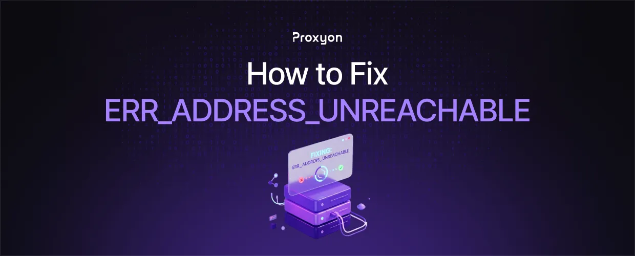 How to Fix ERR ADDRESS UNREACHABLE (2026)