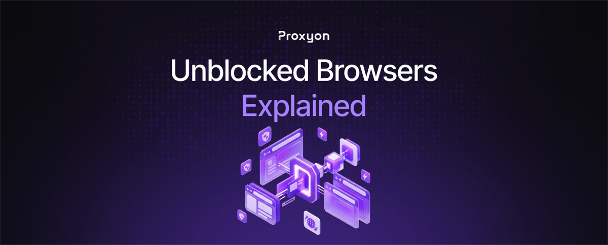 Unblocked Browsers Explained