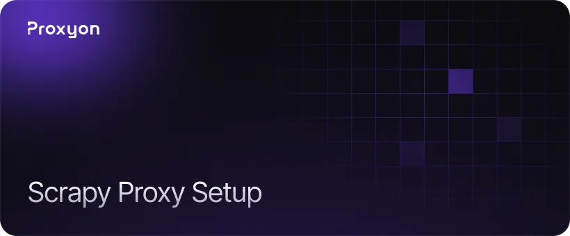 How to Add a Proxy to a Scrapy Spider