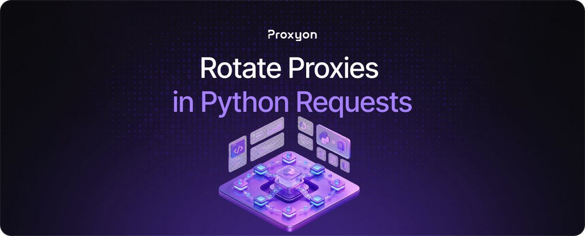 How to Rotate Proxies in Python Requests