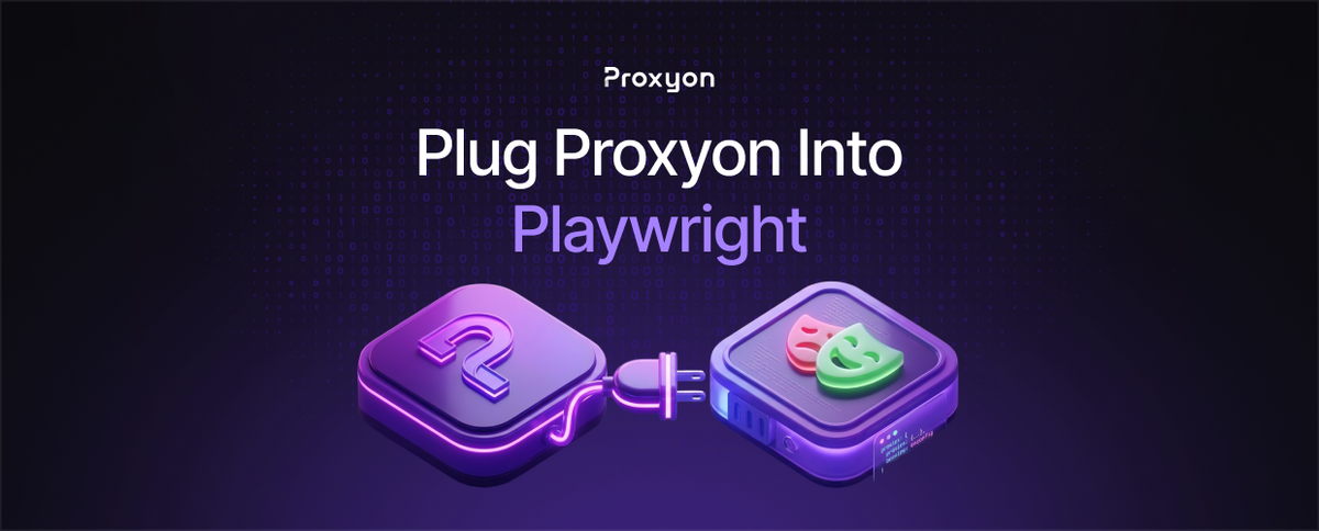 Plug Proxyon Into Playwright