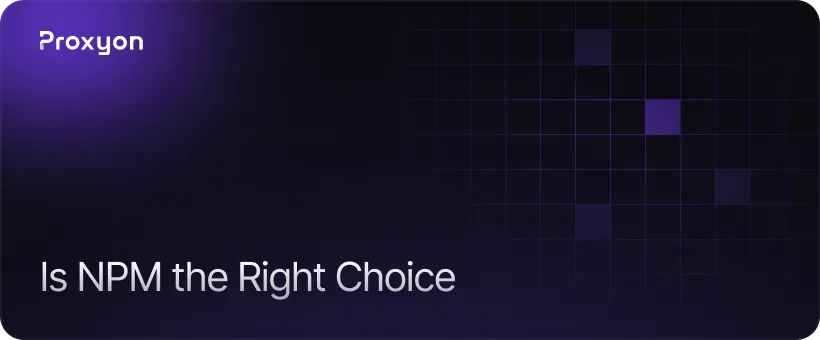 Is NPM the Right Choice
