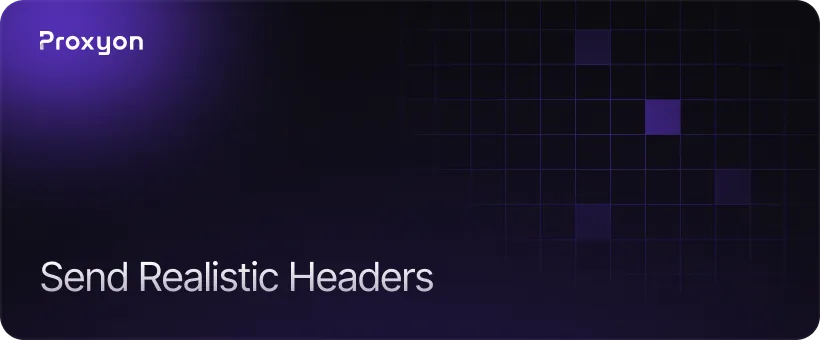 Send Realistic Headers