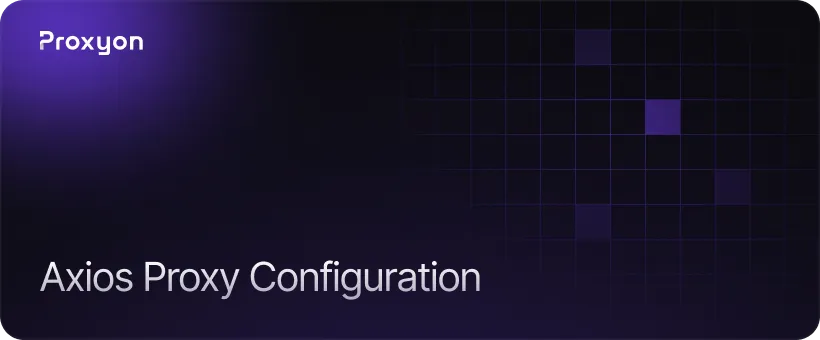 How Axios Proxy Configuration Works