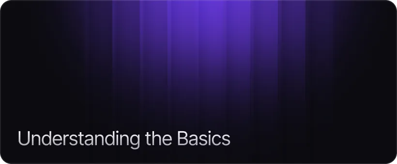 Understanding the Basics