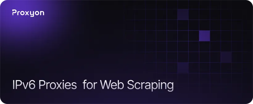 How IPv6 Proxies Work for Scraping