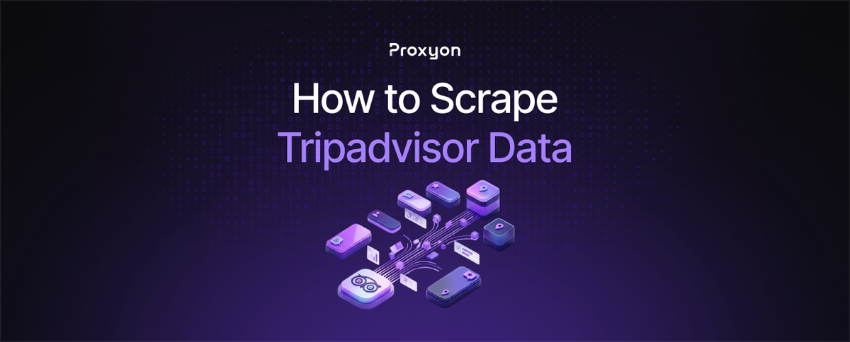 How to Scrape Tripadvisor Data (2026)