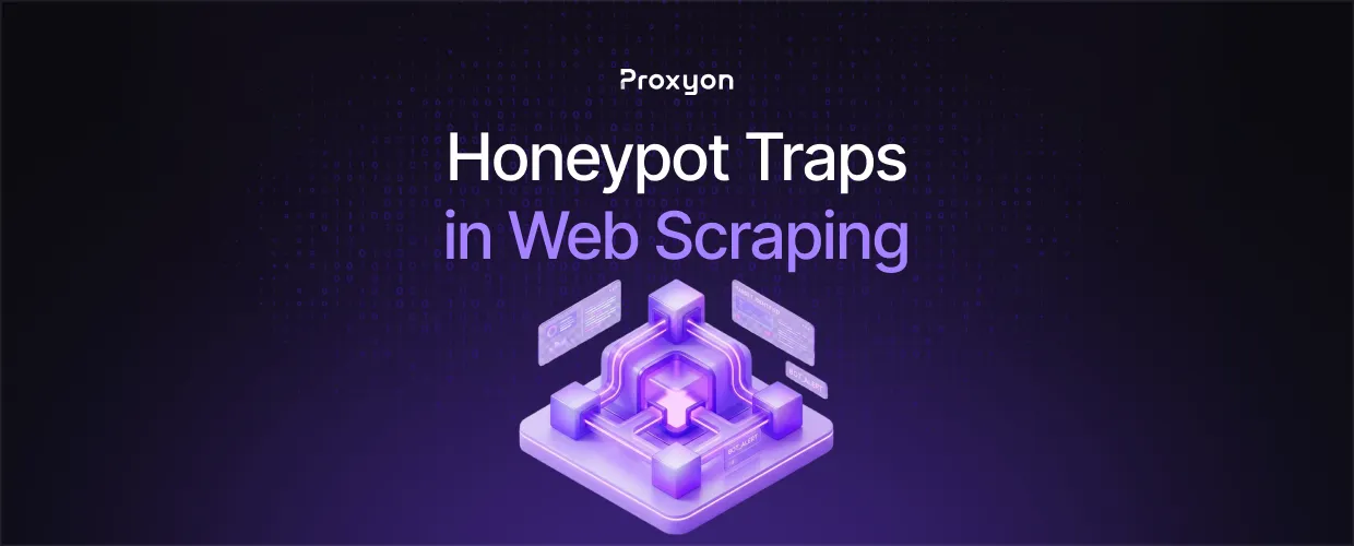 Honeypot Traps in Web Scraping Explained