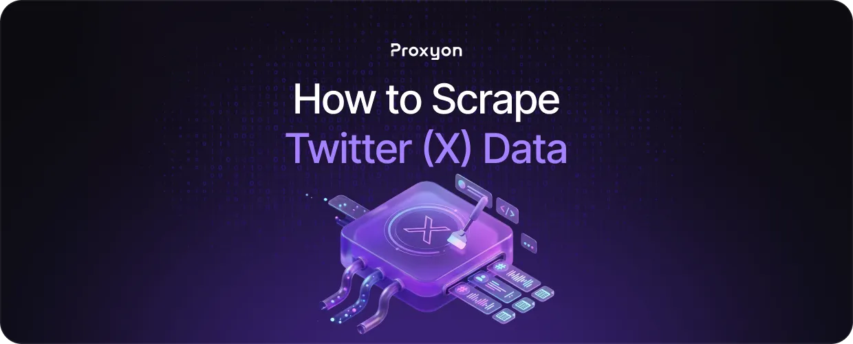 How to Scrape Twitter (X) Data