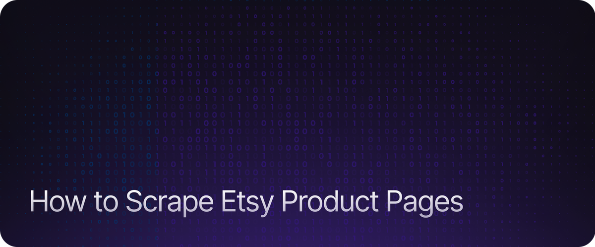 How to Scrape Etsy Product Pages