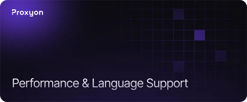 Speed, Flakiness, and Language Support
