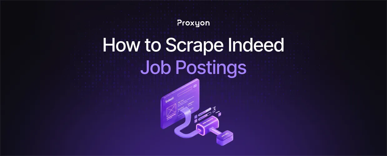 How to Scrape Indeed Job Postings (2026)