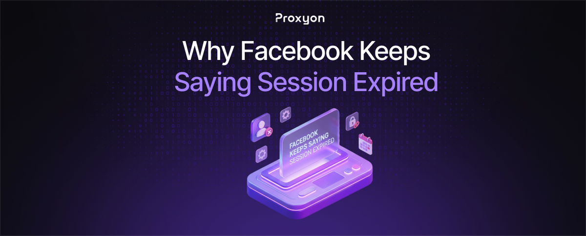 Why Facebook Keeps Saying Session Expired (2026)