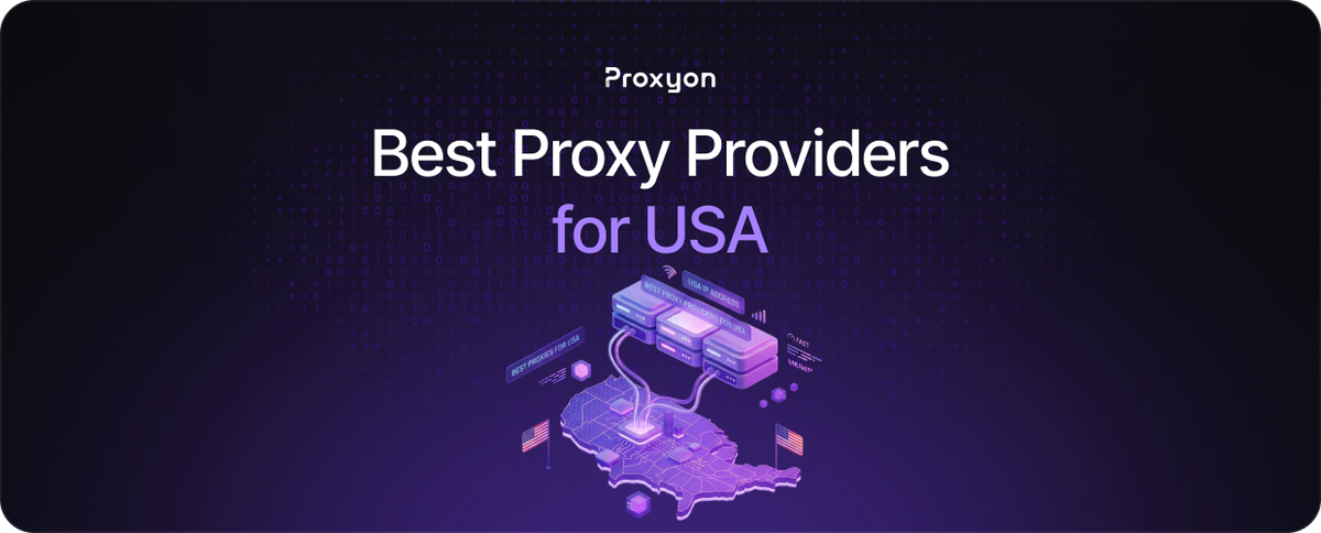 Best Proxy Providers for USA