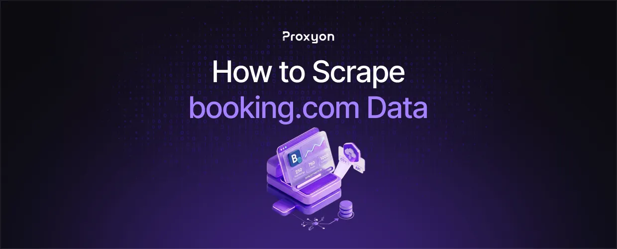 How to Scrape booking.com Data (2026)