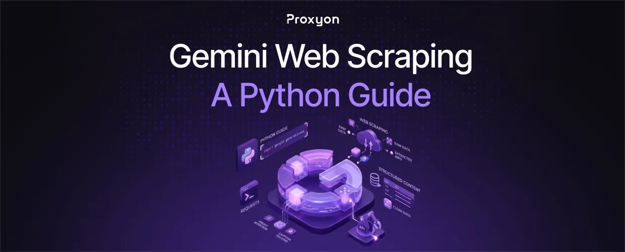 Gemini Web Scraping (2026): A Python Guide  