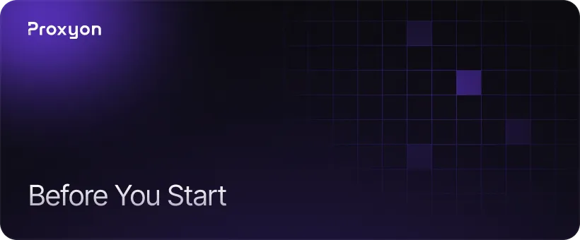 What You Need Before Getting Started
