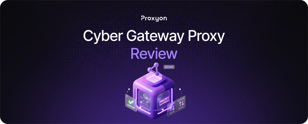 Cyber Gateway Proxy Review  Pricing and Performance