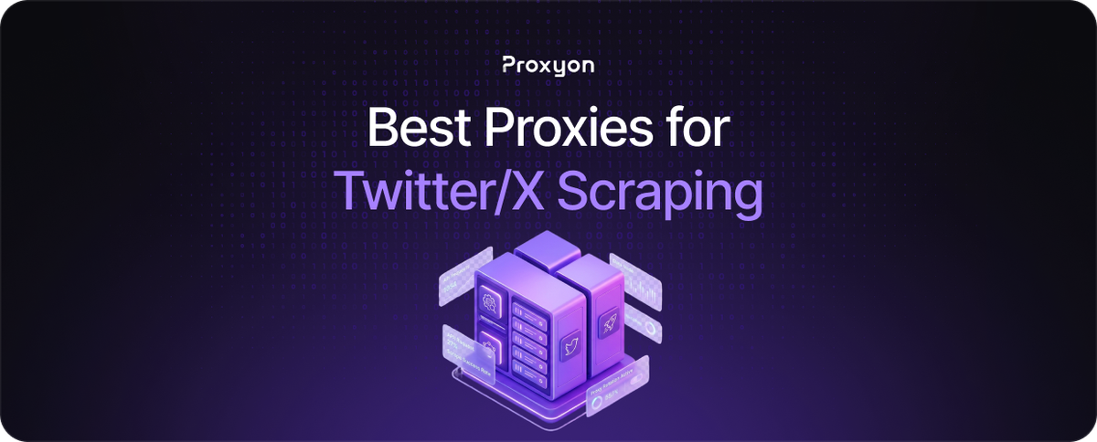 Best Proxies for X Scraping