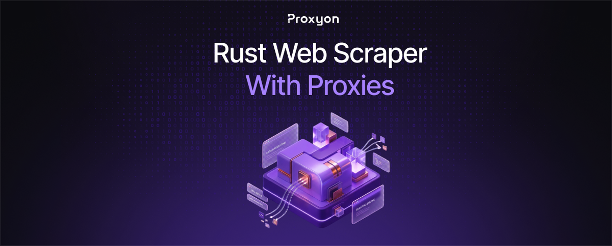 Rust Web Scraper With Proxies (2026)