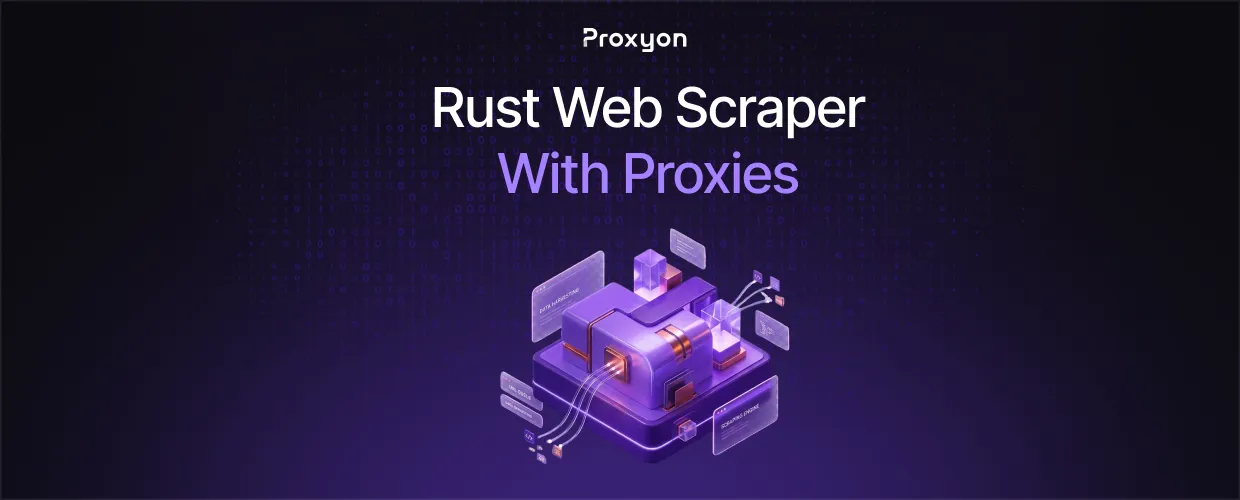 Rust Web Scraper With Proxies (2026)