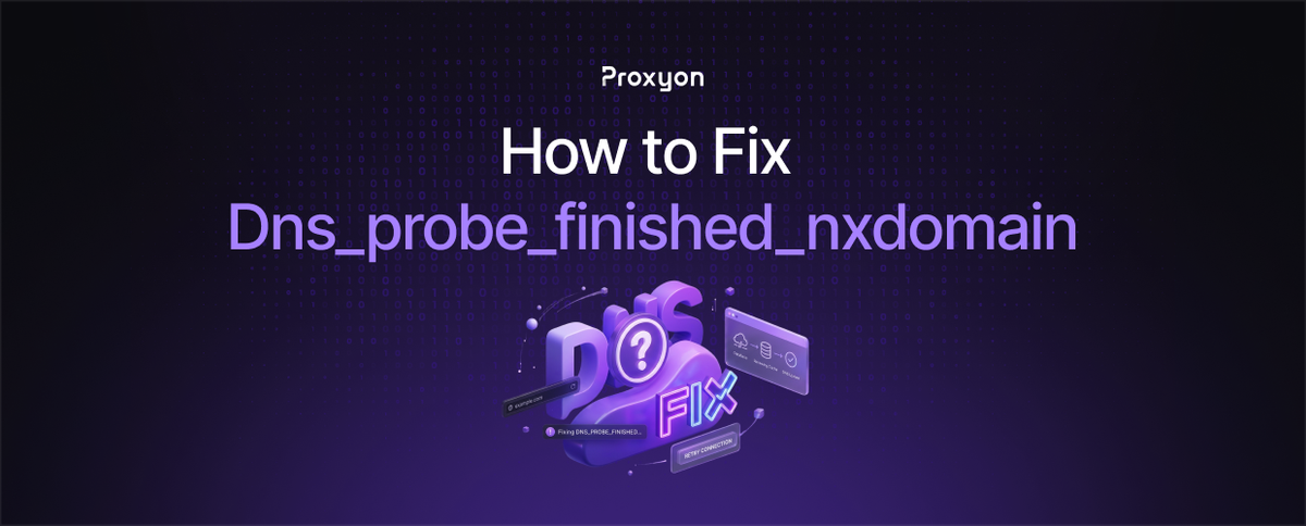 How to Fix Dns probe finished nxdomain (2026)