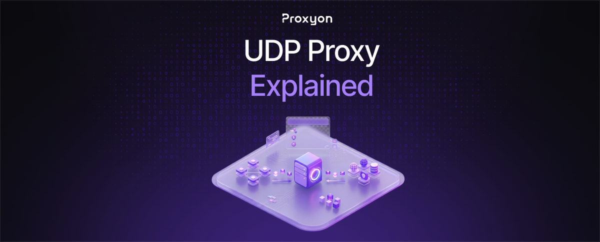 UDP Proxy Explained (2026)