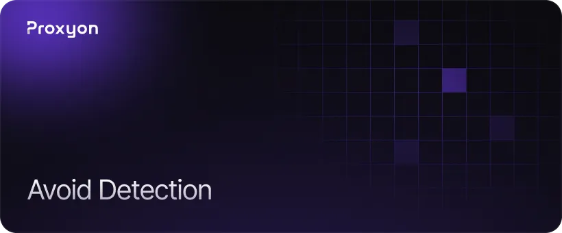 Handling Blocks and Avoiding Detection