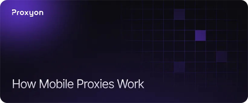 How Mobile Proxy Networks Work
