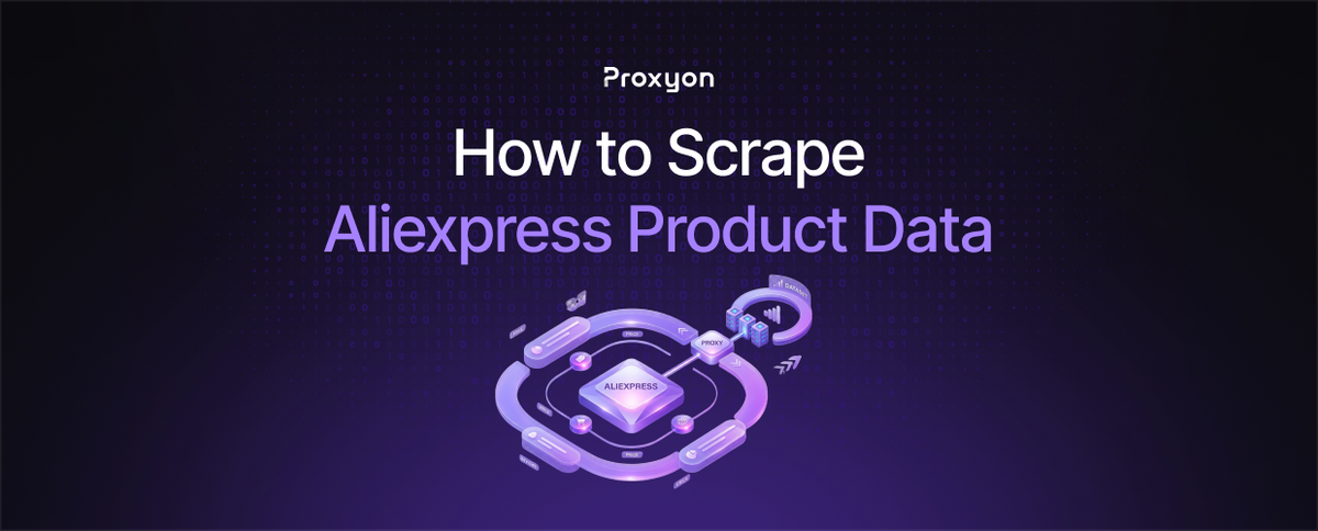 How to Scrape Aliexpress Product Data (2026)