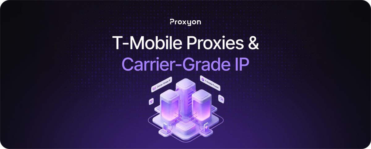 T Mobile Proxies & Carrier Grade IP