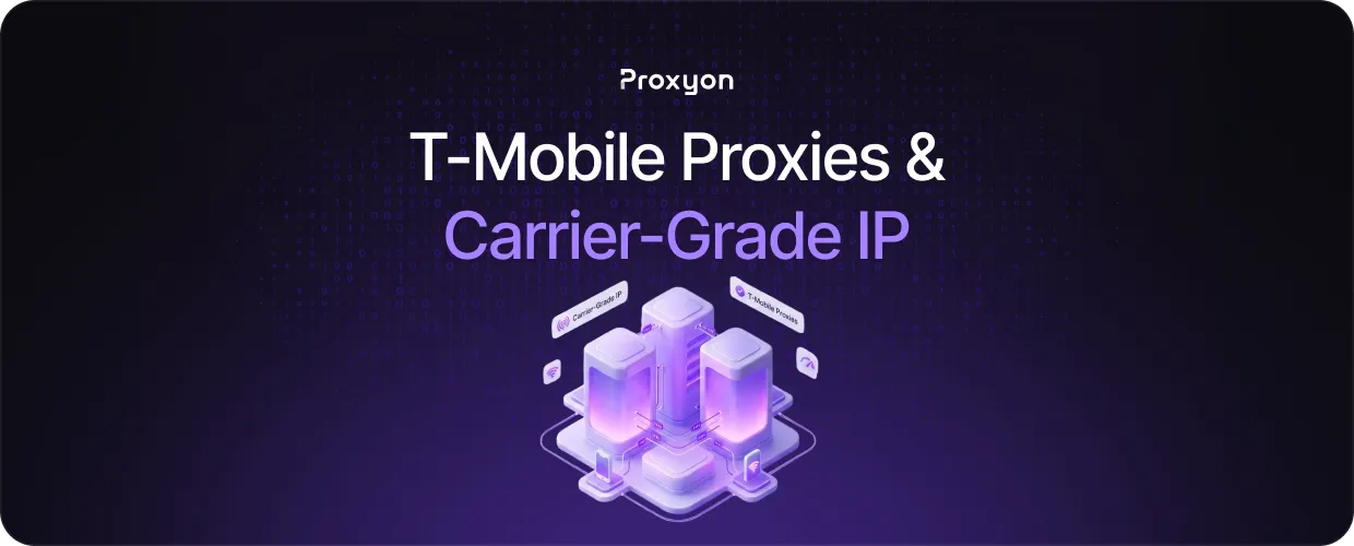 T Mobile Proxies & Carrier Grade IP