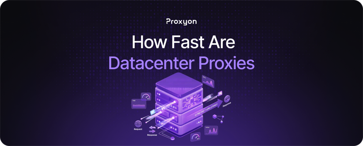How Fast Are Datacenter Proxies