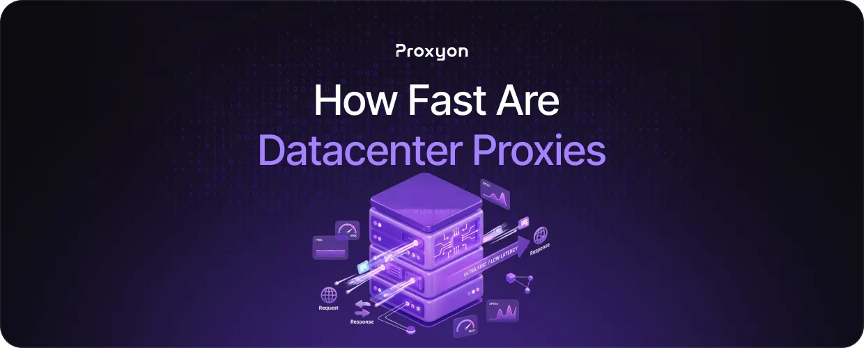How Fast Are Datacenter Proxies