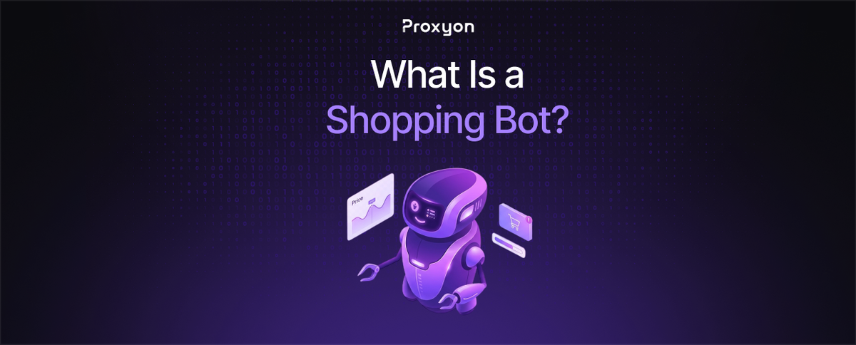 What Is a Shopping Bot?