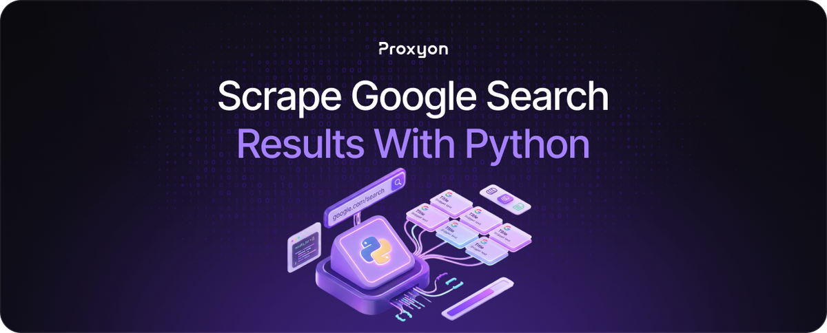 How to Scrape Google Search Results With Python