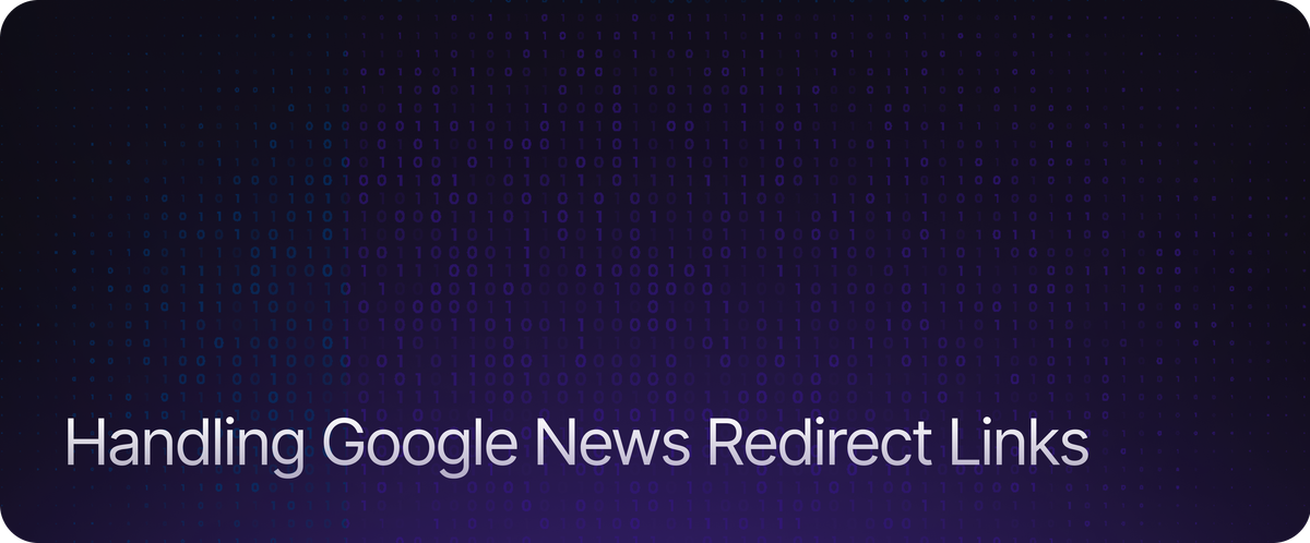 Handling Google News Redirect Links