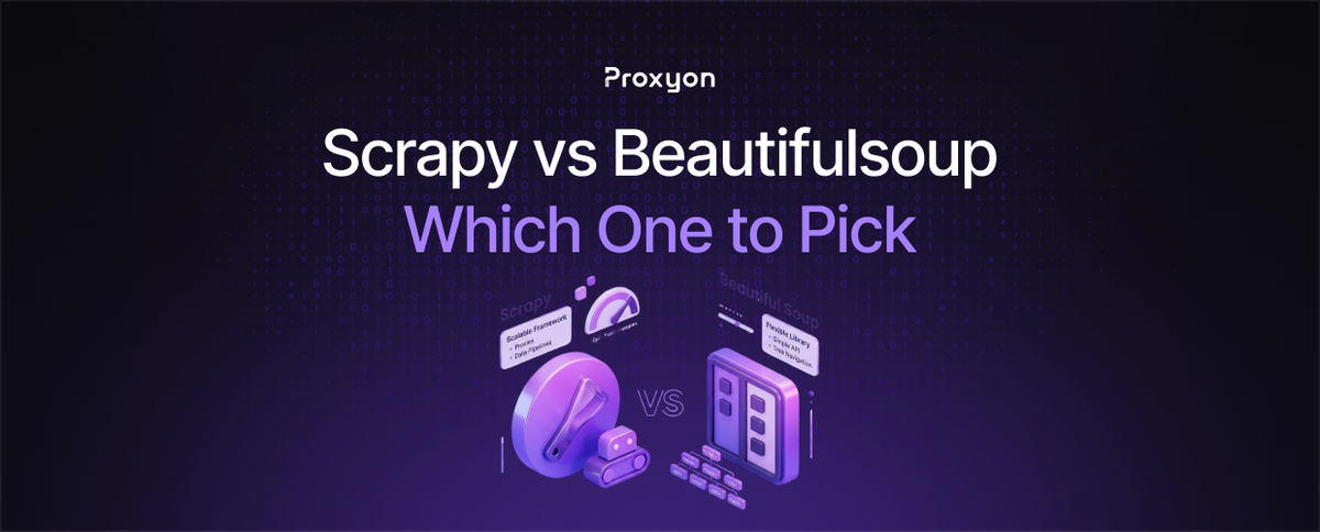 Scrapy vs Beautifulsoup Which One to Pick